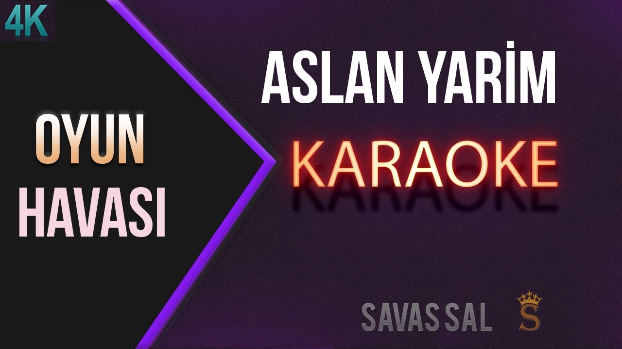 Aslan Yarim Karaoke k