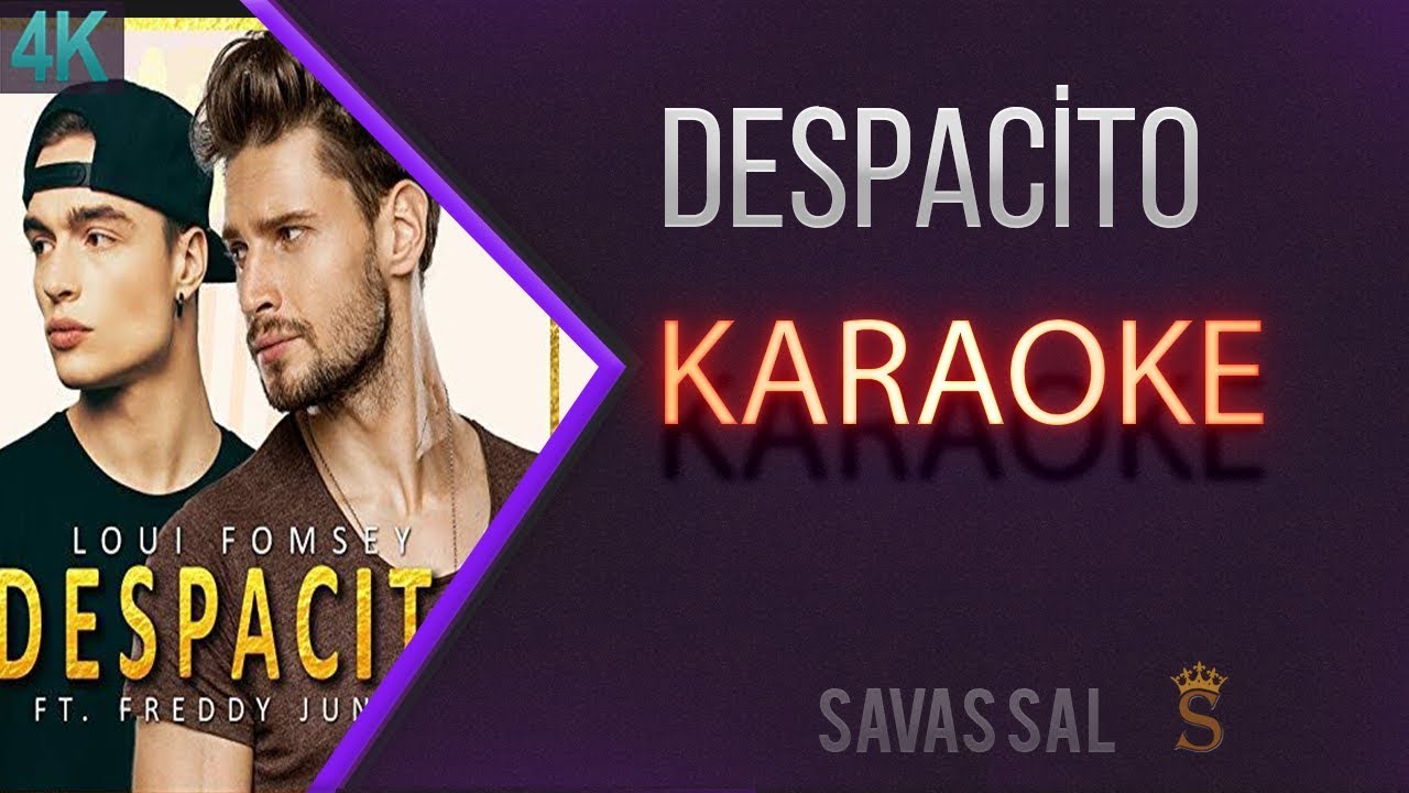 Despacito Karaoke k