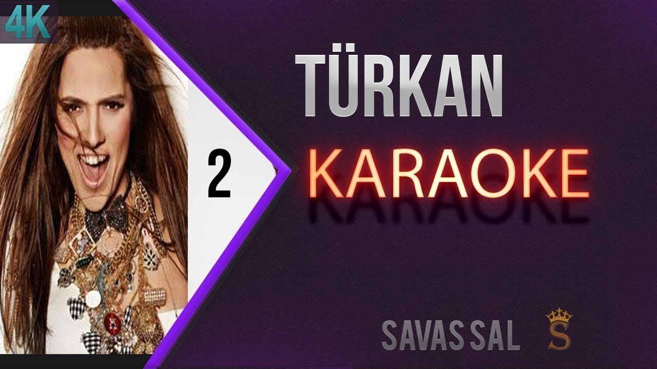 Turkan Karaoke K