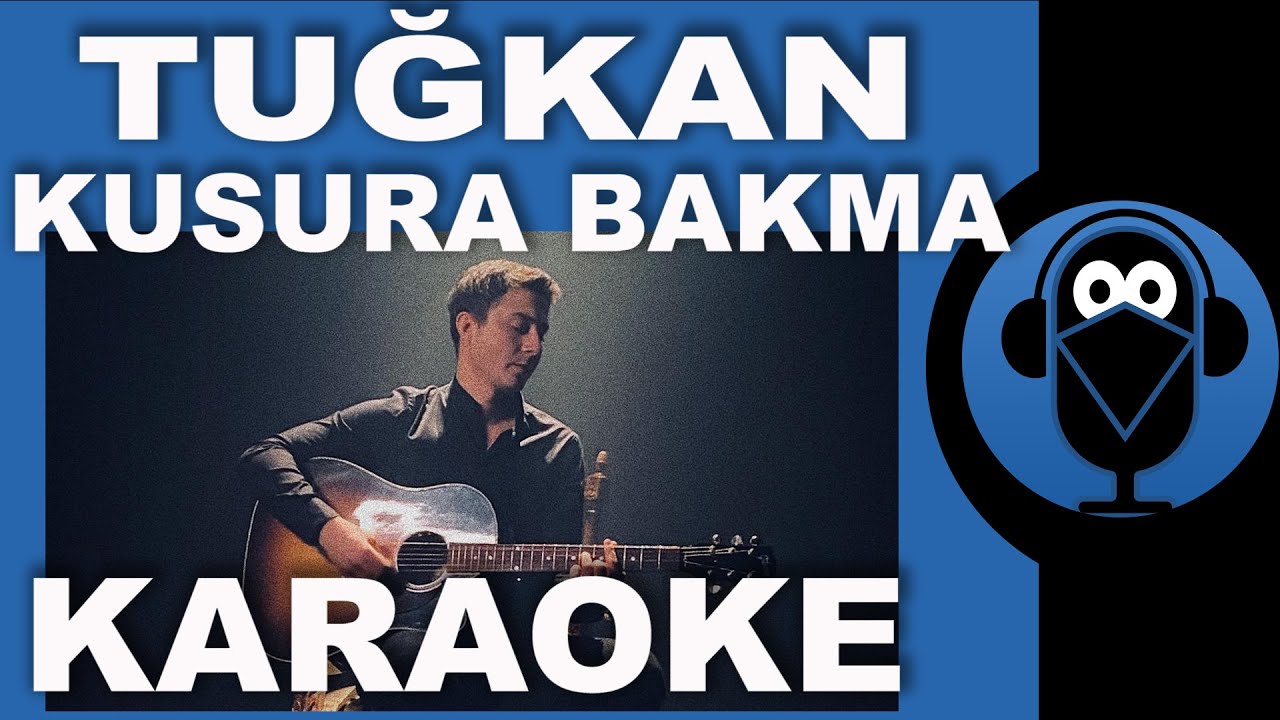 Tuğkan - Kusura Bakma / KARAOKE / Sözleri / Lyrics / Fon Müziği ( COVER )