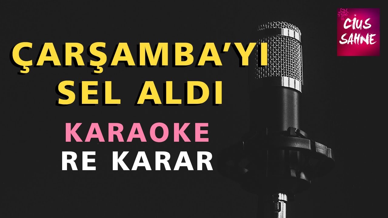 ÇARŞAMBA'YI SEL ALDI Bağlama Gitar Canlı Karaoke Altyapı Türküler - Re Karar