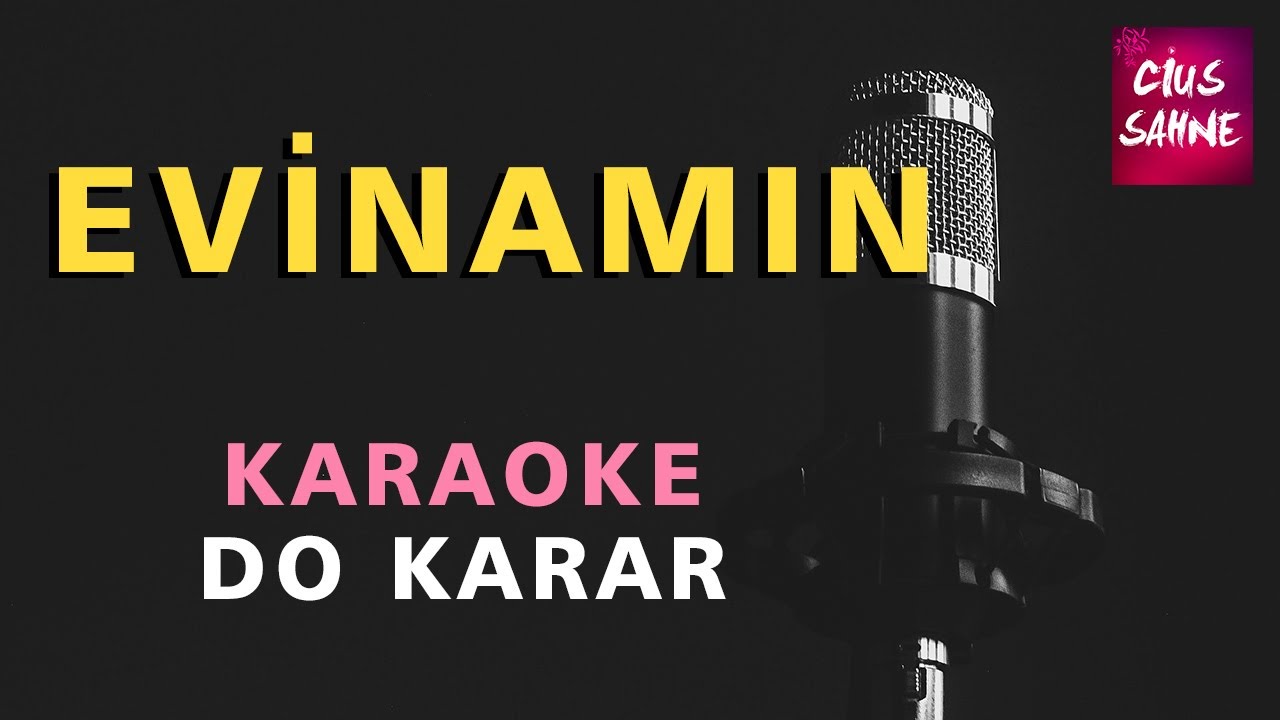 EVİNAMIN Kürtçe Karaoke Altyapı Türküler - Do Karar