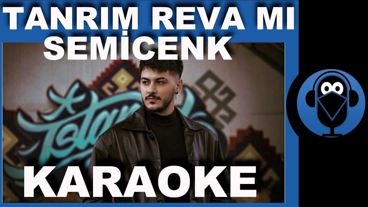 SEMİCENK - TANRIM REVA MI / (Karaoke)  / COVER