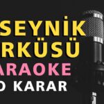 HÜSEYNİK TÜRKÜSÜ (HÜSEYNİK'TEN ÇIKTIM ŞEHER YOLUNA) Karaoke Altyapı Türküler - Do