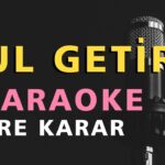 BUL GETİR (TABİP SEN ELLEME BENİM YARAMI) Karaoke Altyapı Türküler - Re