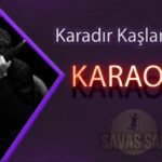 Karadır Kaşların Ferman Yazdırır Karaoke Türkü v2