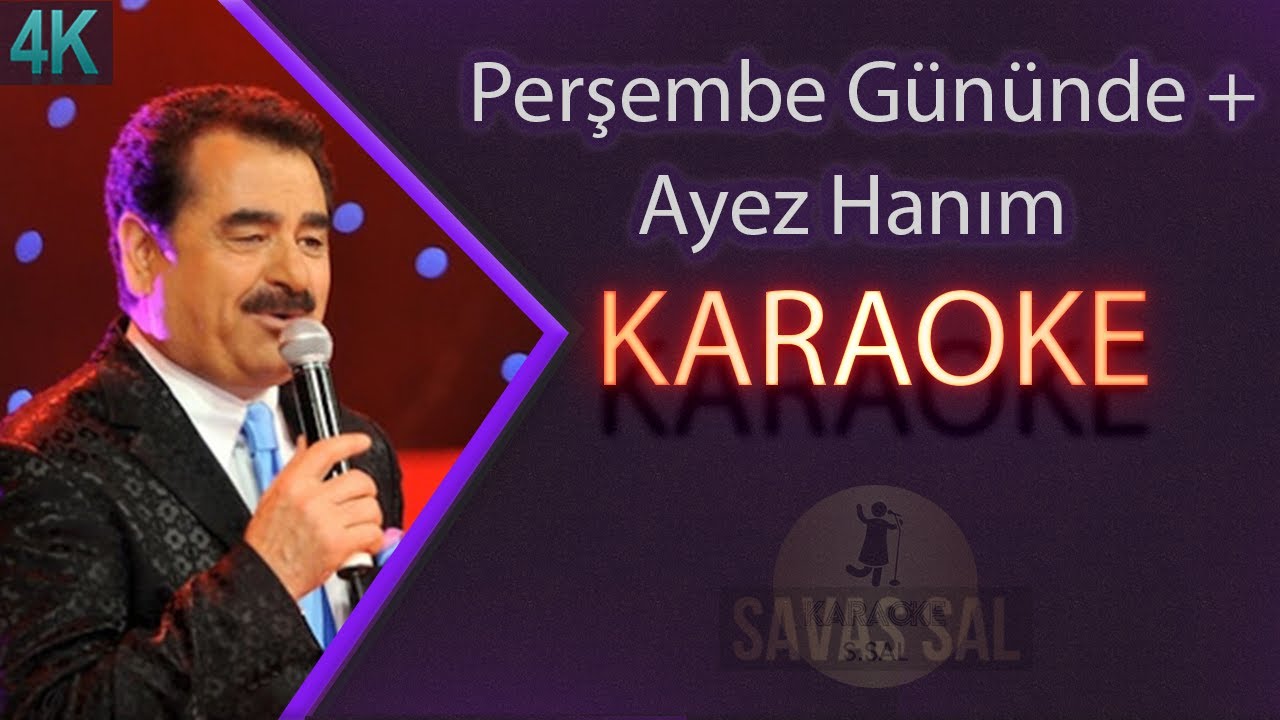 Perşembe Gününde Çeşme Başında  + Ayez Hanım Karaoke Türkü