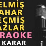 GELMİŞ BAHAR GEÇMİŞ YAZLAR Kürtçe Türkçe Karaoke Altyapı Türküler | Si