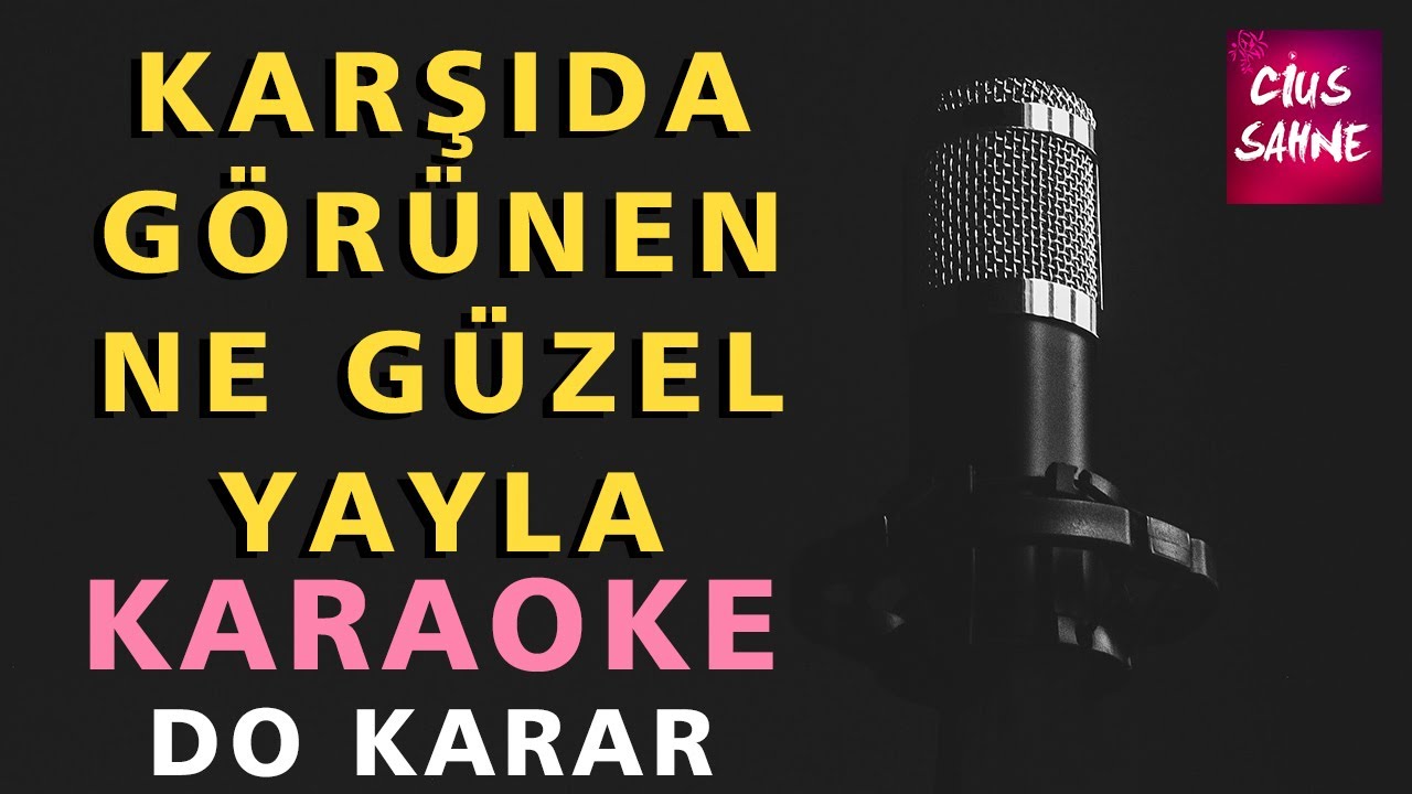 Karşıda Görünen Ne Güzel Yayla (Şah'a Giderim) Canlı Bağlama Karaoke Altyapı Türküler | Do